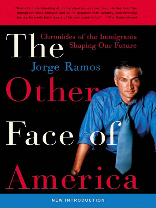 Title details for The Other Face of America by Jorge Ramos - Available